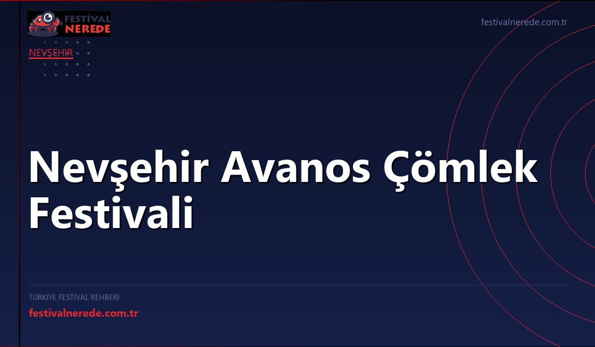 Nevşehir Avanos Çömlek Festivali